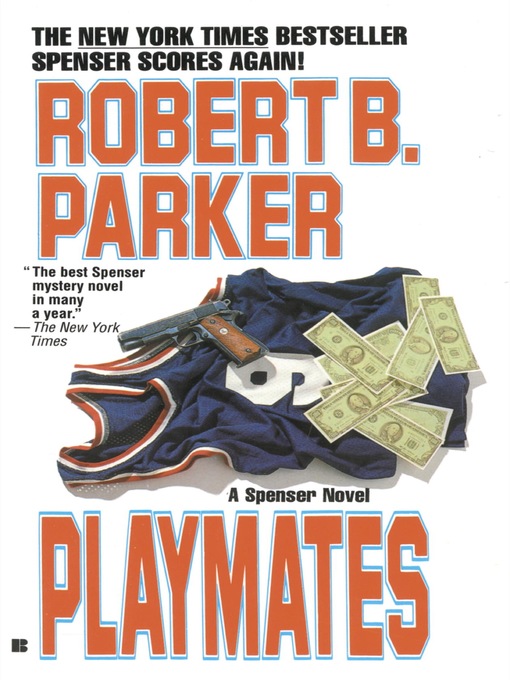 Title details for Playmates by Robert B. Parker - Available